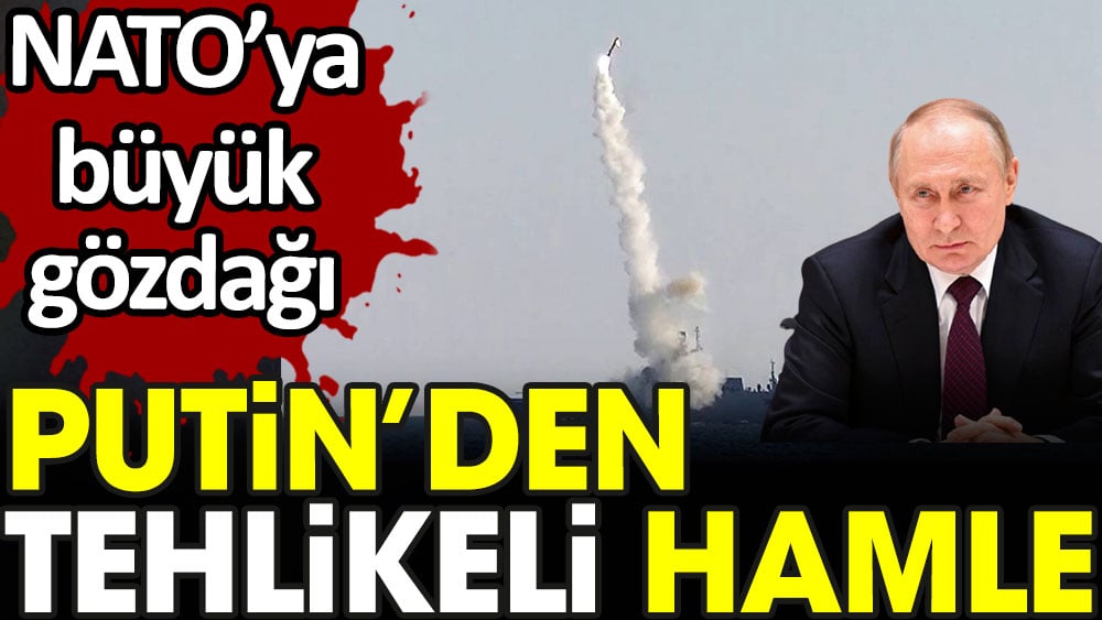 Putin'den NATO'ya büyük gözdağı