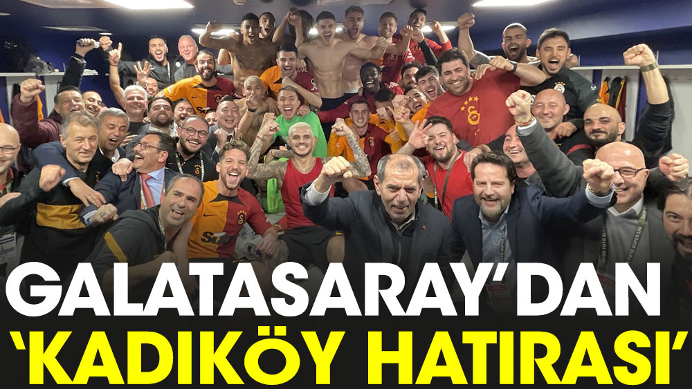 Galatasaray'dan 'Kadıköy hatırası'