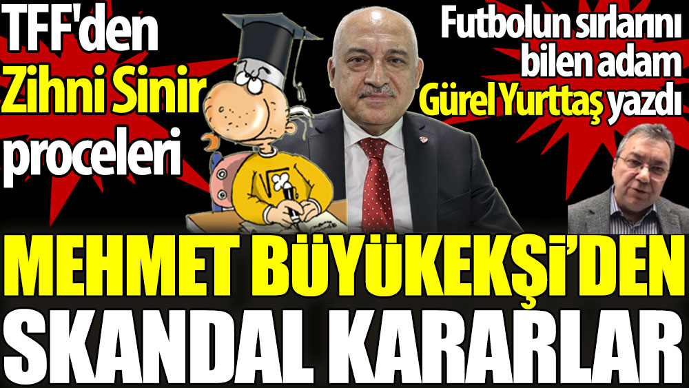 Mehmet Büyükekşi'den skandal kararlar