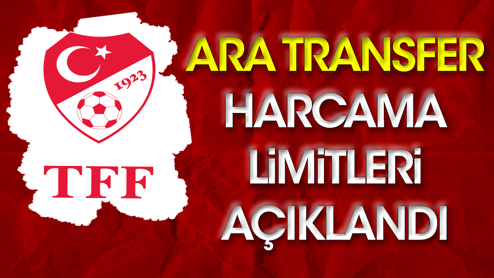 Ara transfer harcama limitleri açıklandı