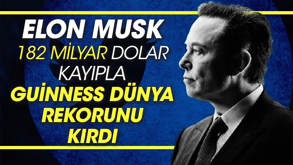 Elon Musk 182 milyar dolar kayıpla Guinness Dünya rekorunu kırdı