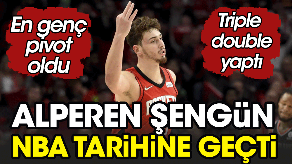 Alperen Şengün NBA tarihine geçti