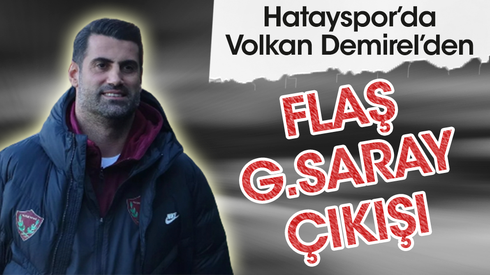 Volkan Demirel: Galatasaray lider biliyoruz ama