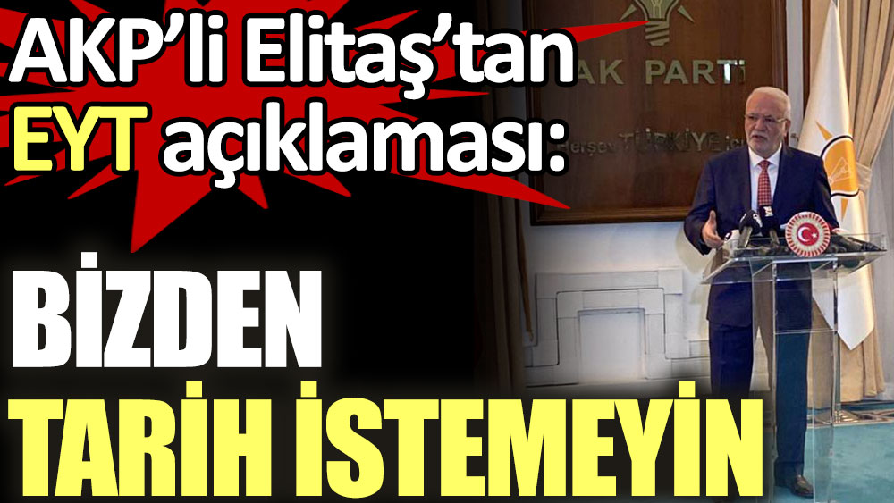 AKP’den EYT açıklaması: Bizden tarih istemeyin