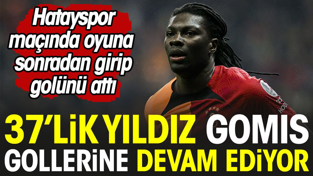 37'lik golcü Gomis atmaya devam ediyor