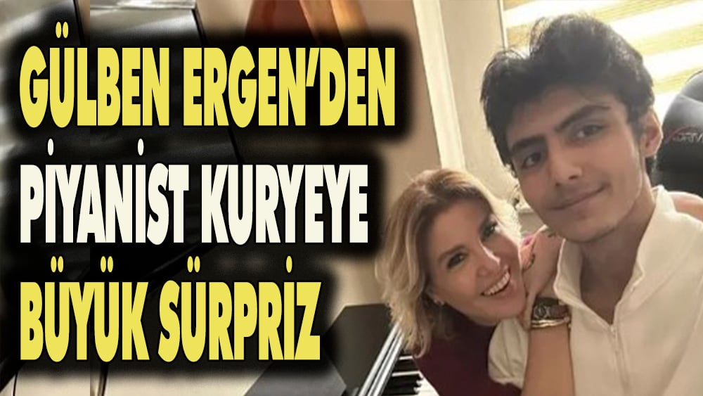 Gülben Ergen'den piyanist kuryeye büyük sürpriz