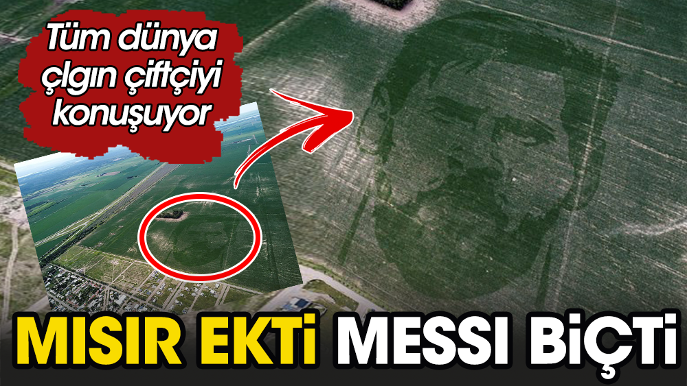 Tarlaya mısır ekti: Messi biçti. Arjantin'de inanılmaz görüntü
