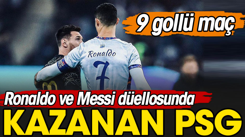 Messi ve Ronaldo'nun düellosunda kazanan PSG