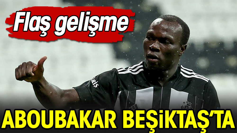 Aboubakar Beşiktaş'ta