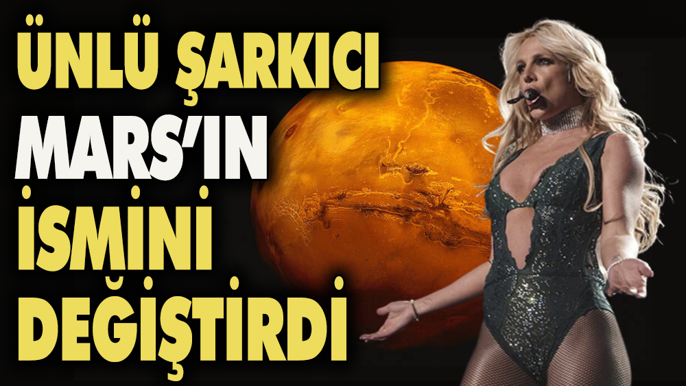Dünyaca ünlü şarkıcı Mars gezegeninin adını değiştirdi