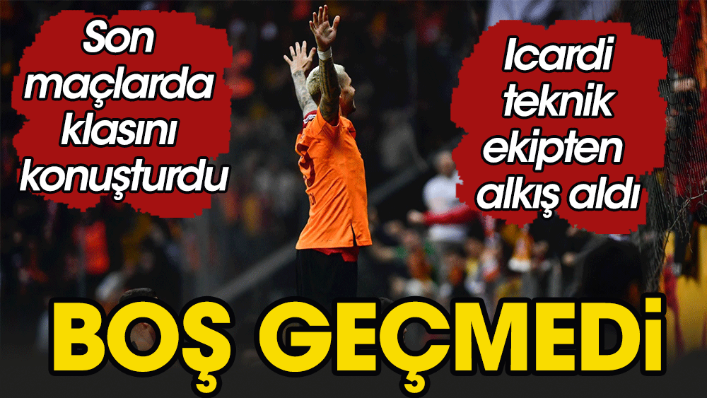 Galatasaray'da Icardi fırtınası: Son maçlarda yıldızı parlıyor