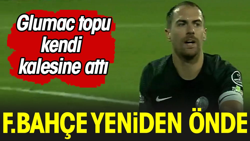 Fenerbahçe yeniden öne geçti