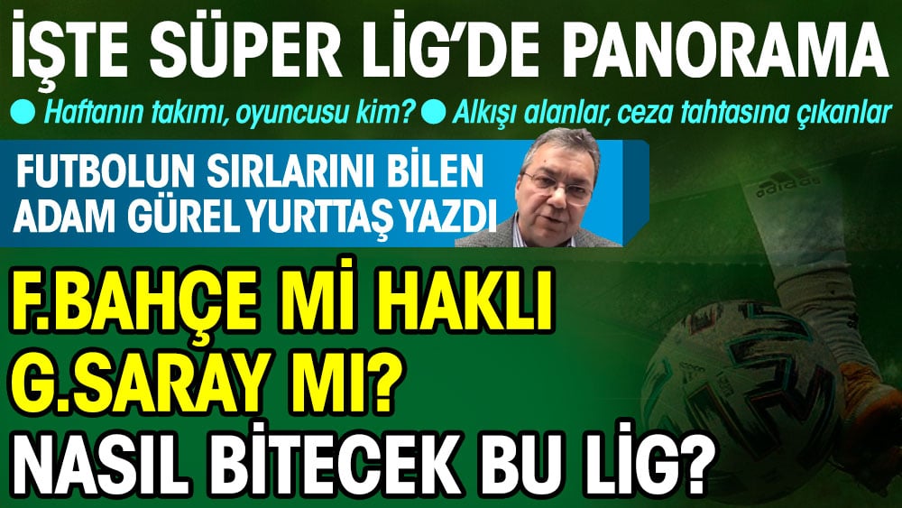 Fenerbahçe mi haklı Galatasaray mı?