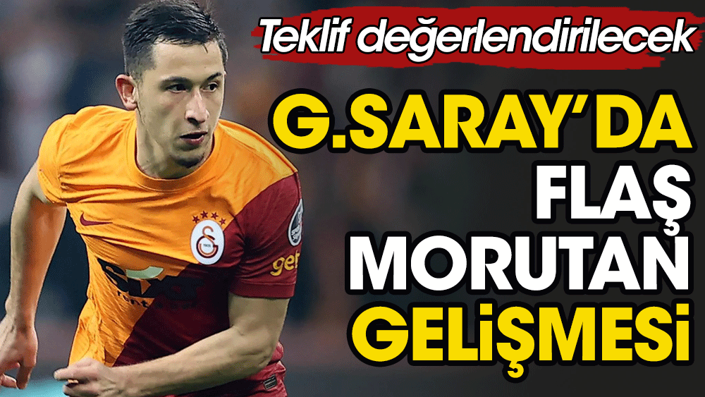 Bonservisi alınacak: Galatasaray'da flaş Morutan gelişmesi