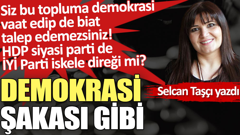 Demokrasi şakası gibi