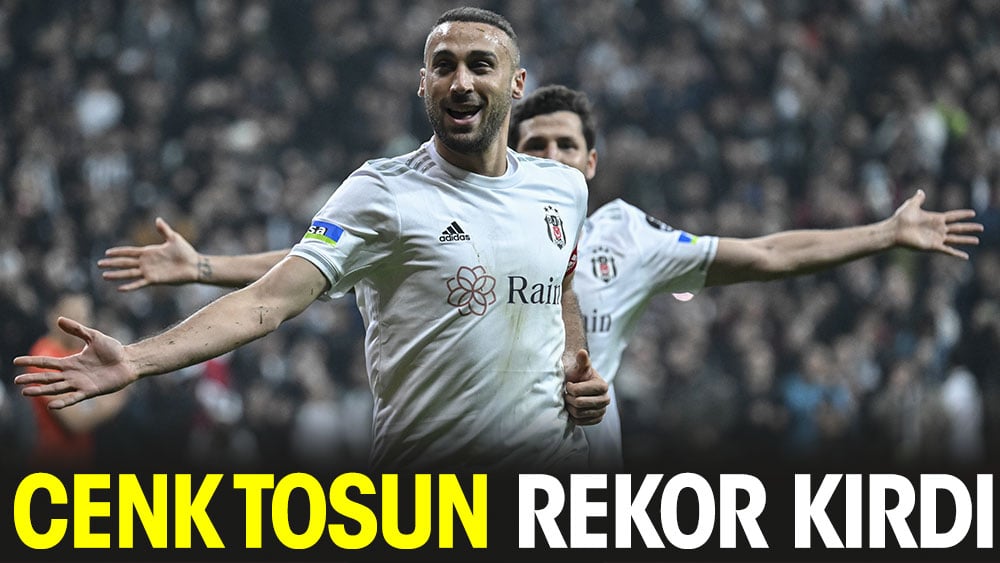 Cenk Tosun rekor kırdı