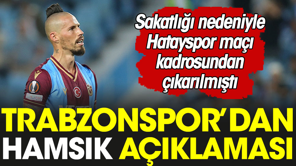 Trabzonspor'dam Hamsik açıklaması