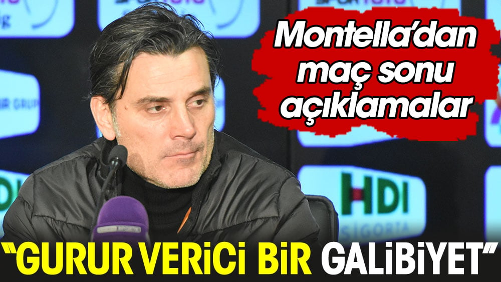 Montella: Gurur verici bir galibiyet