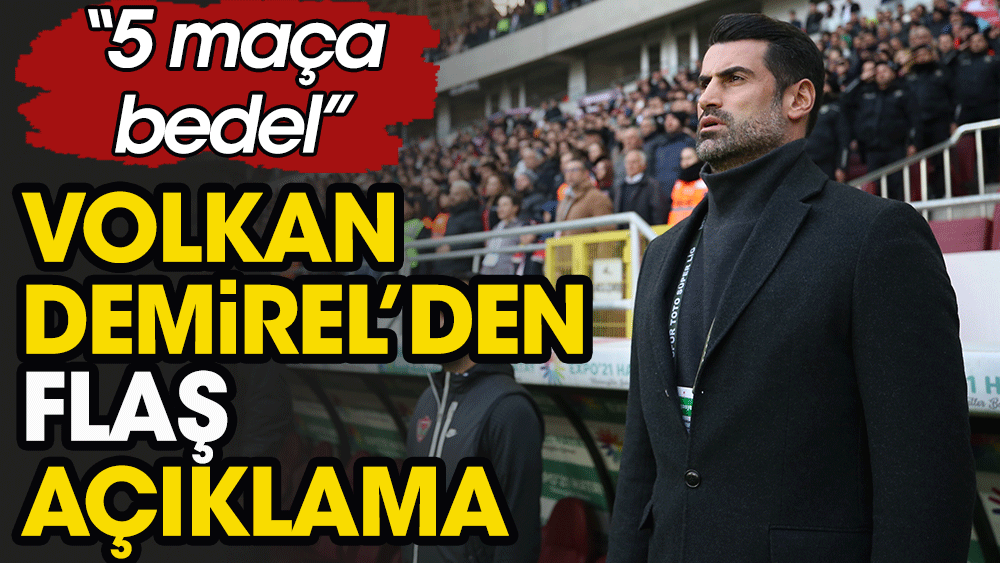 Volkan Demirel: Trabzonspor galibiyeti 5 maça bedel