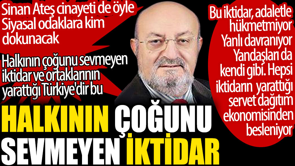 Ahmet Gürsoy iktidarın halkı neden sevmediğini açıkladı