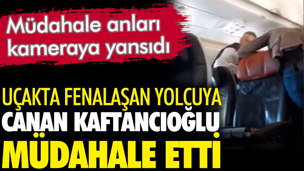 Canan Kaftancıoğlu uçakta fenalaşan yolcuya müdahale etti