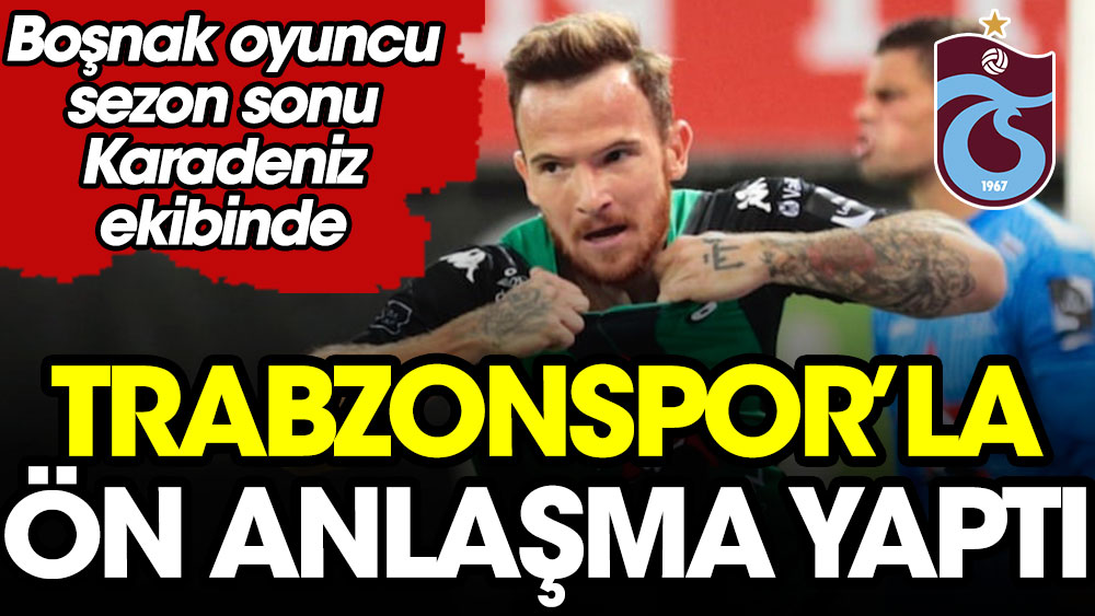 Trabzonspor ile ön anlaşma yaptı. Boşnak Oyuncu Dino Hotic sezon sonu Trabzon’da