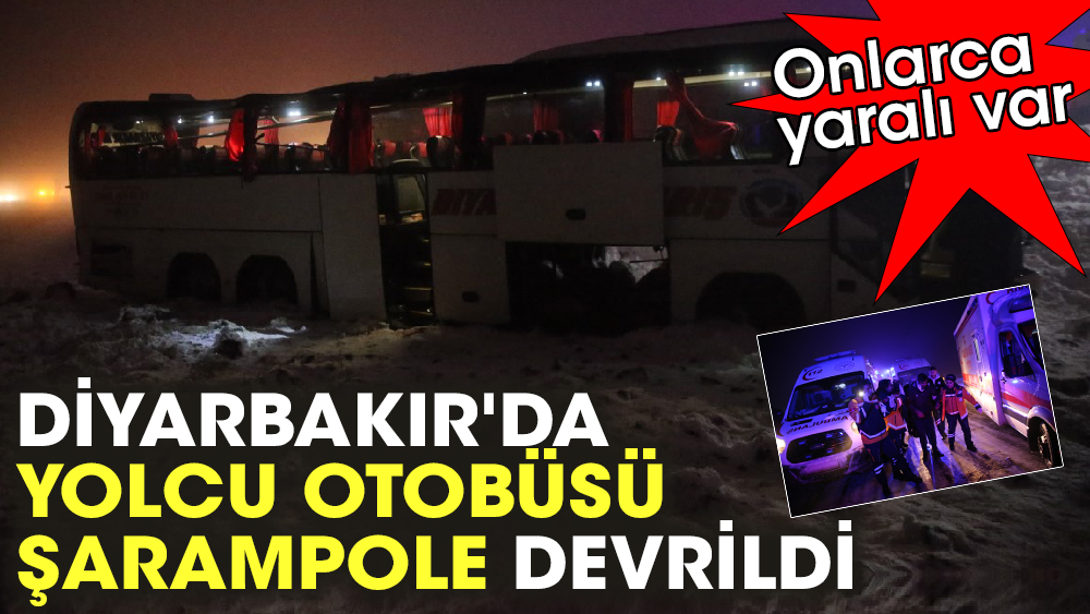Son Dakika... Diyarbakır'da yolcu otobüsü şarampole devrildi. Onlarca yaralı var