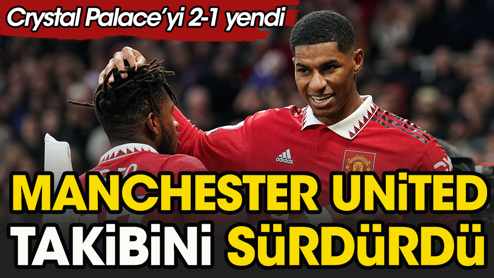 Manchester United 10 kişiyle kazandı