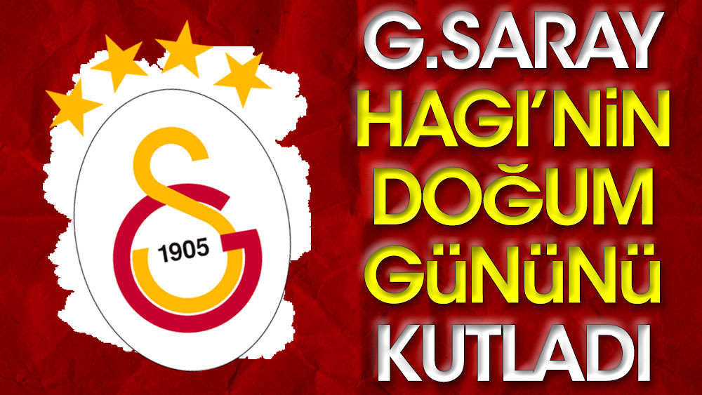 Galatasaray'dan Hagi'ye doğum günü kutlaması