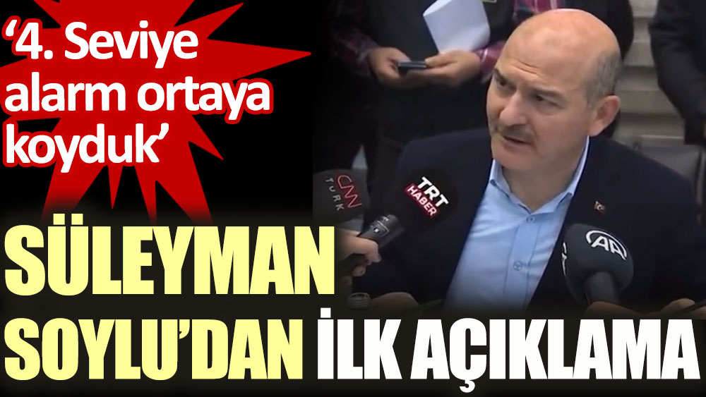 Süleyman Soylu'dan Kahramanmaraş depremi ardından ilk açıklama