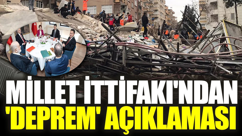 Millet İttifakı'ndan 'deprem' açıklaması