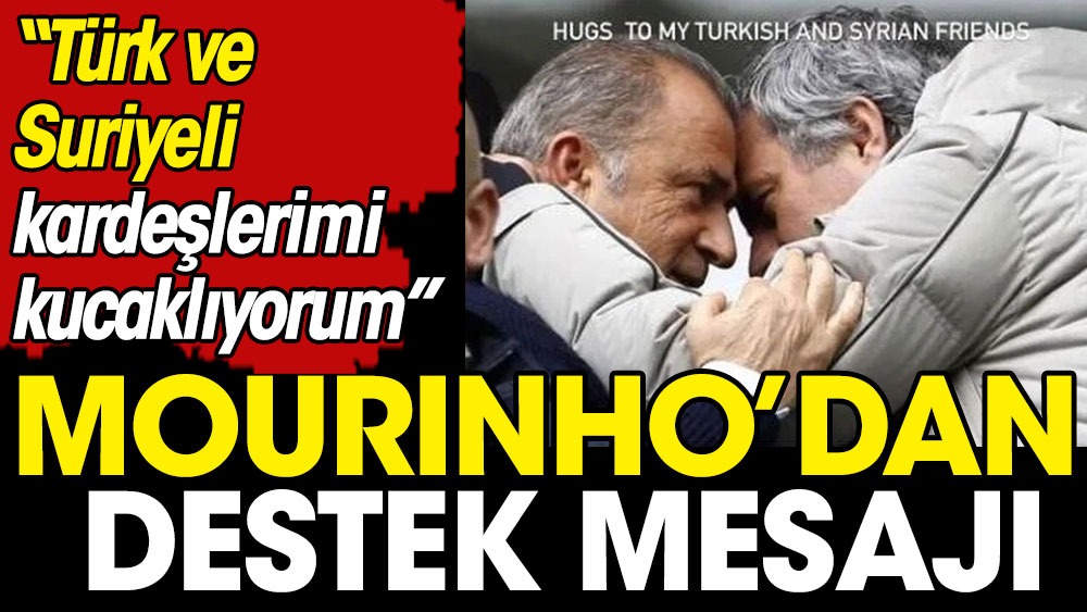 Fatih Terim'le fotoğrafını paylaştı: Mourinho Türk kardeşlerimi kucaklıyorum