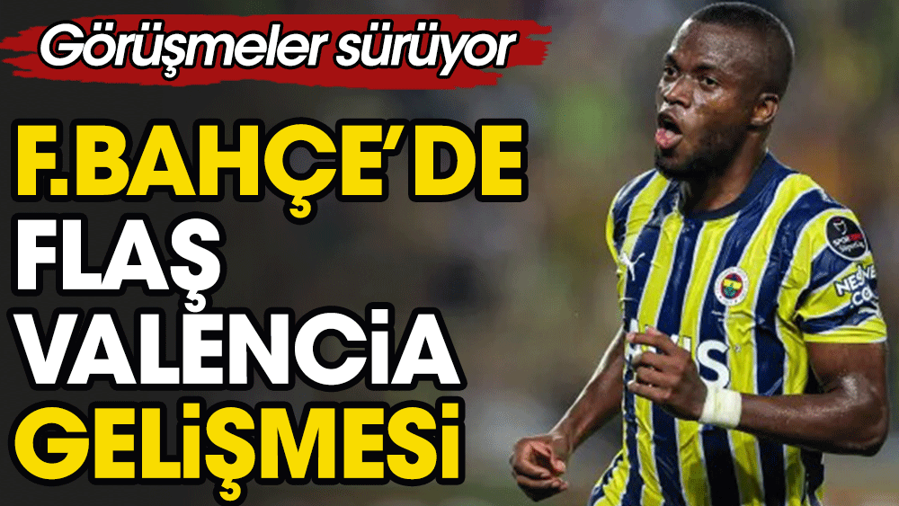 Fenerbahçe'den Enner Valencia kararı