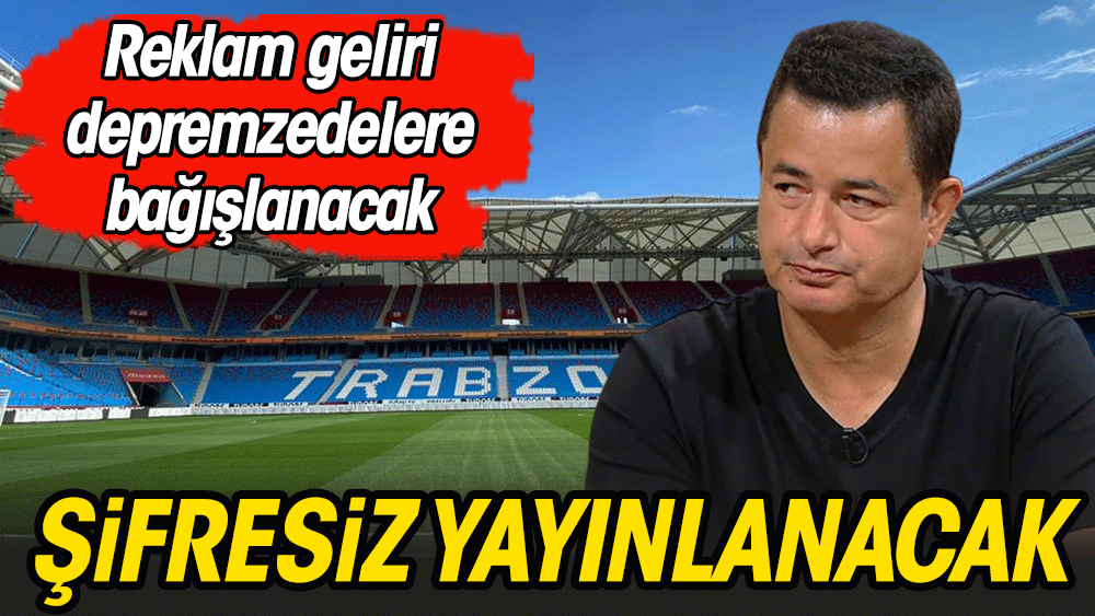 Trabzonspor-Basel maçı şifresiz yayınlanacak