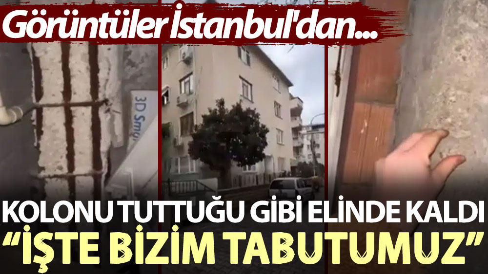 Görüntüler İstanbul'dan... Kolonu tuttuğu gibi elinde kaldı. “Bizim babutumuz”