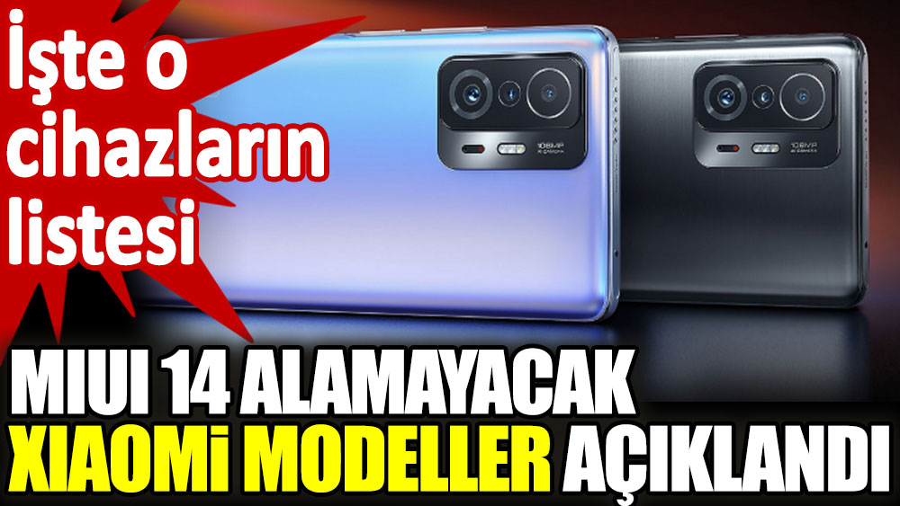 MIUI 14 alamayacak Xiaomi modeller açıklandı. İşte o cihazların listesi