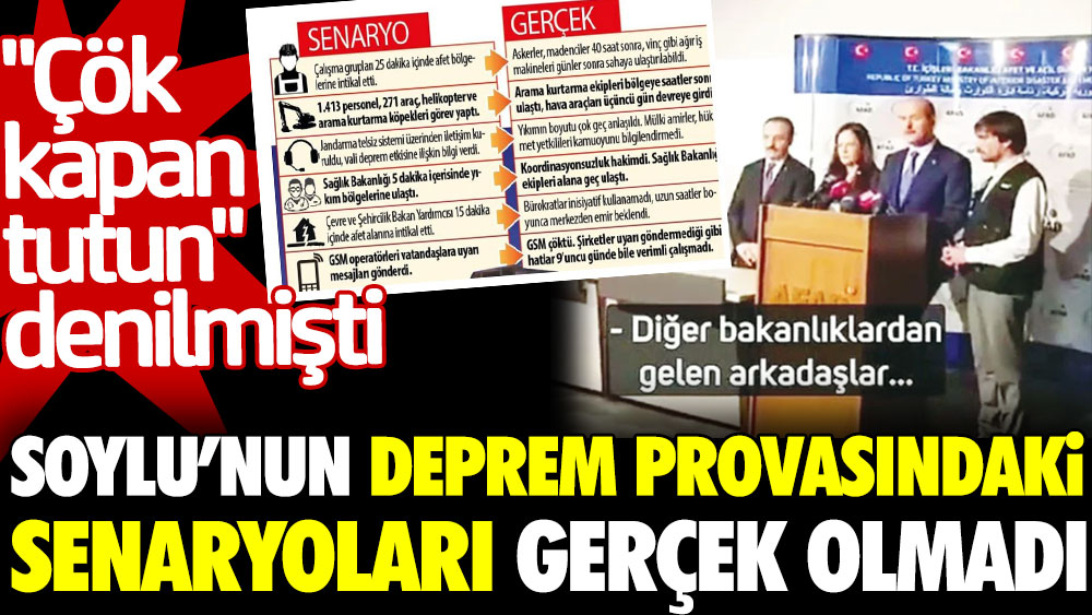 Soylu’nun deprem provasındaki senaryoları gerçek olmadı. 'Çök kapan tutun' denilmişti