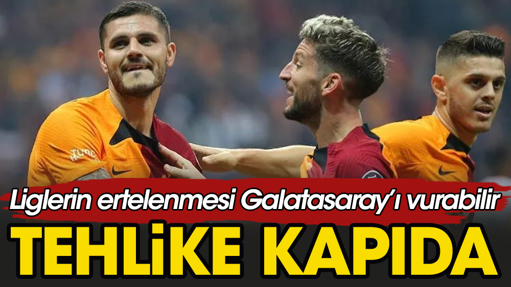 Süper Lige verilen arada Galatasaray'ı bekleyen tehlike ortaya çıktı