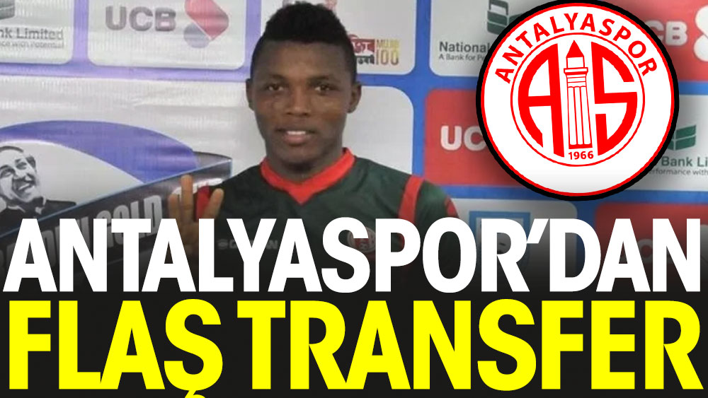 Antalyaspor'dan flaş transfer