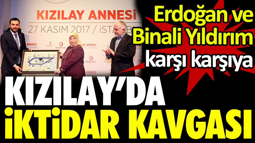 Cumhurbaşkanı Erdoğan ve Binali Yıldırım karşı karşıya. Kızılay’da iktidar kavgası
