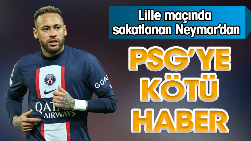 Neymar'ın sahalardan ne kadar uzak kalacağı belli oldu