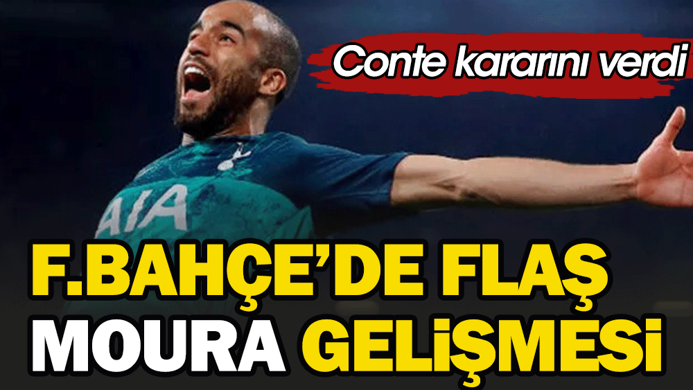 Fenerbahçe'de flaş Lucas Moura gelişmesi. Conte kararını verdi