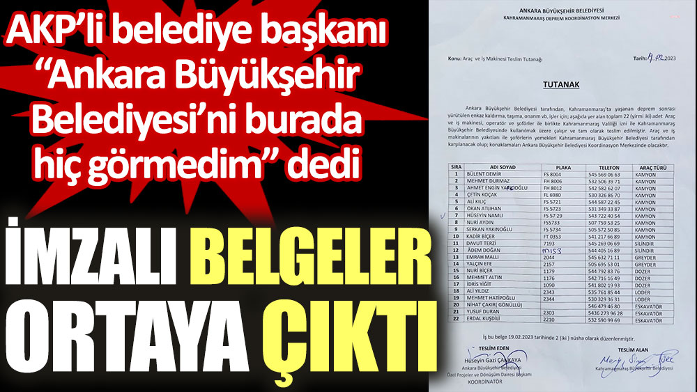 İmzalı belgeler ortaya çıktı. AKP’li belediye başkanı “Ankara Büyükşehir Belediyesi’ni burada hiç görmedim” dedi