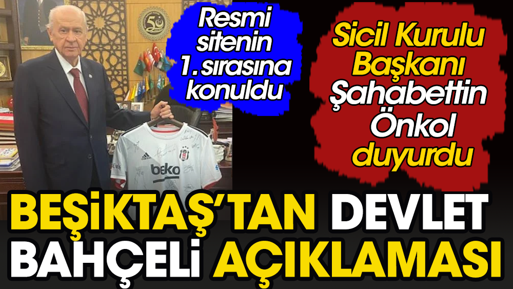 Flaş flaş! Beşiktaş'tan Devlet Bahçeli açıklaması