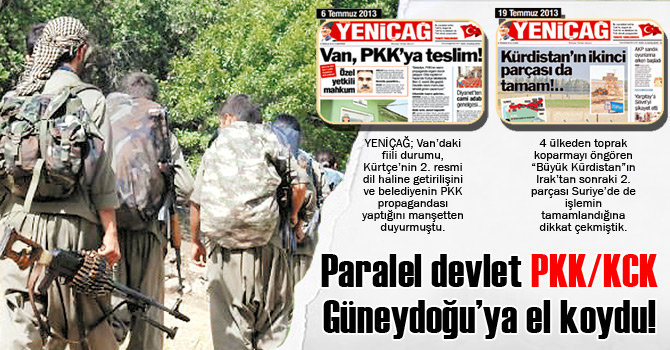 Paralel devlet PKK/KCK Güneydoğu’ya el koydu!