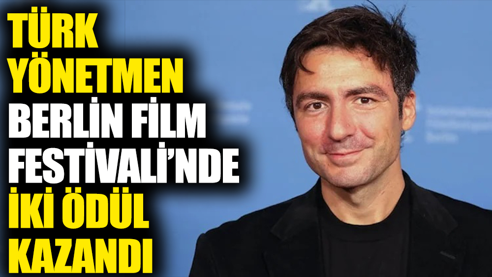 Türk yönetmen Berlin Film Festivali’nde iki ödül kazandı