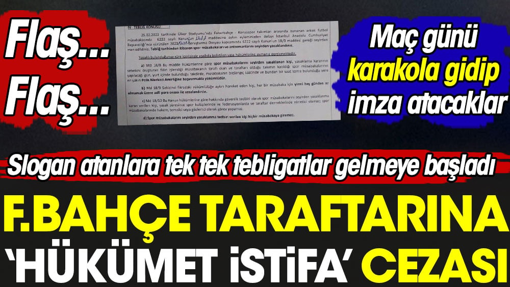 'Hükümet istifa' sloganı atan taraftarlar artık statlara alınmayacak. Cezalar tebliğ ediliyor