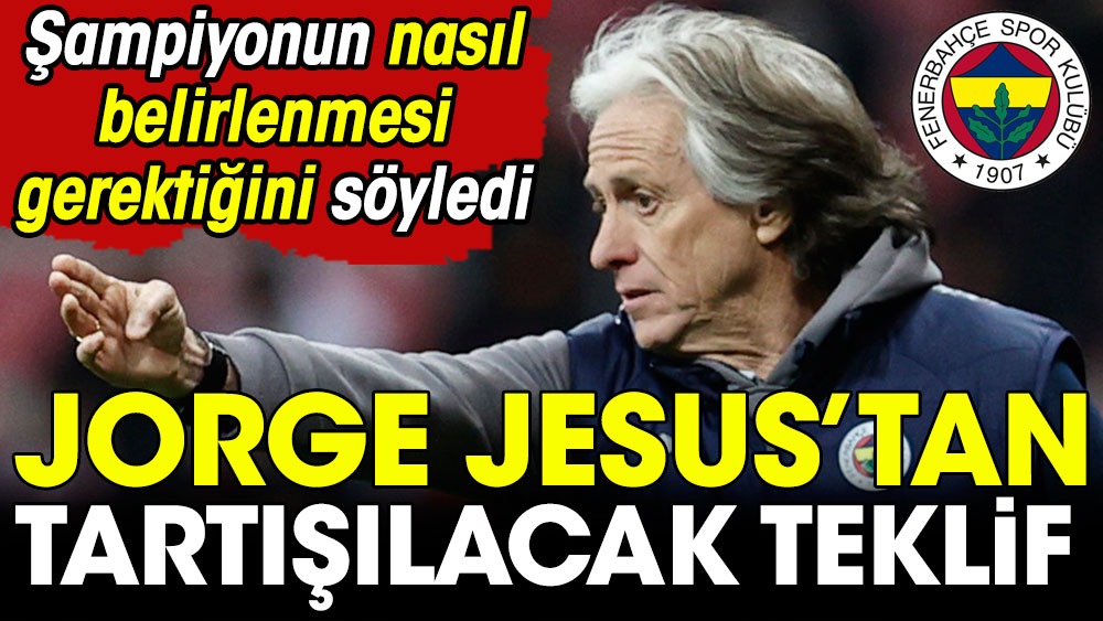 Fenerbahçe play off istiyor. Jesus resmen açıkladı. Galatasaraylıları kızdıracak sözler