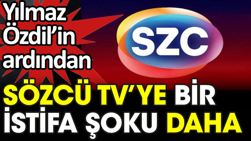 Yılmaz Özdil'in ardından Sözcü TV'ye bir istifa şoku daha