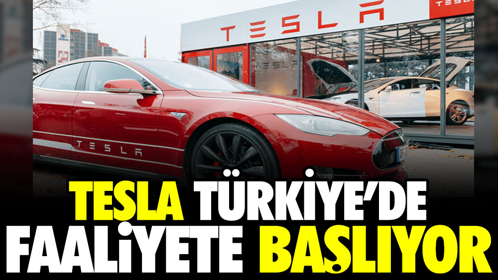 Tesla Türkiye'de faaliyete başladı
